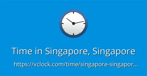what time is it in singapore now